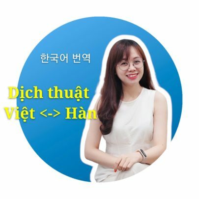 Biên Phiên Dich/ Dịch Thuật Tài Liệu, Video Việt-Hàn (Có Hỗ Trợ...