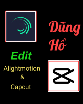 Nhận edit Alightmotion, Capcut tại nhà